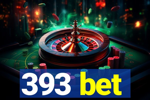 393 bet